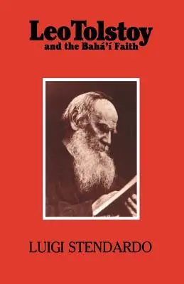 Lev Tolstoj a bahovská viera - Leo Tolstoy and the Bah' Faith