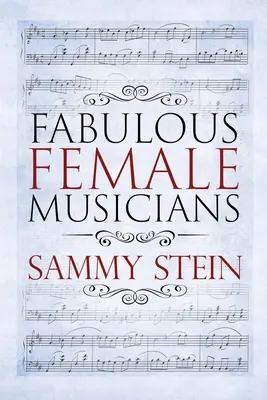 Báječné hudobníčky - Fabulous Female Musicians
