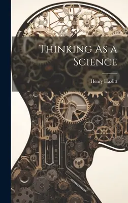 Myslenie ako veda - Thinking As a Science