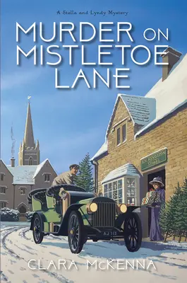 Vražda na ulici Mistletoe Lane - Murder on Mistletoe Lane
