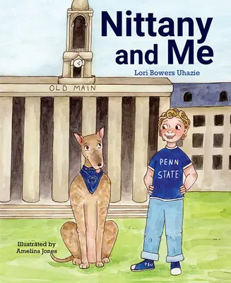Nittany a ja - Nittany and Me