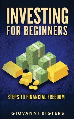 Investovanie pre začiatočníkov: Kroky k finančnej slobode - Investing for Beginners: Steps to financial freedom