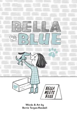 Bella & Blue: Bella sa stretáva s modrou - Bella & Blue: Bella Meets Blue
