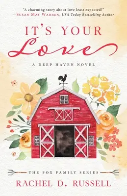 Je to tvoja láska: A Deep Haven Novel - It's Your Love: A Deep Haven Novel