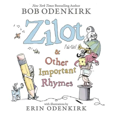 Zilot a iné dôležité rýmy - Zilot & Other Important Rhymes