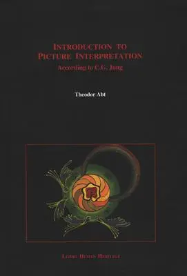 Úvod do interpretácie obrazu: G. Junga: Úvod do interpretácie obrazu podľa C. G. Junga - Introduction to Picture Interpretation: According to C.G. Jung