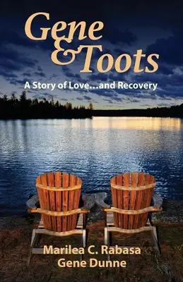 Gene & Toots: Príbeh lásky... a uzdravenia - Gene & Toots: A Story of Love...and Recovery
