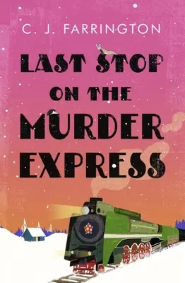 Posledná zastávka vo vražednom exprese - Last Stop on the Murder Express