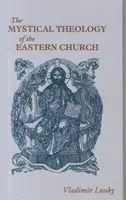 Mystická teológia východnej cirkvi - Mystical Theology of the Eastern Church