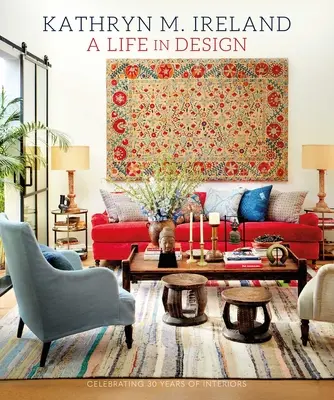 Život v dizajne: Oslava 30 rokov interiérov - A Life in Design: Celebrating 30 Years of Interiors