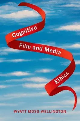 Kognitívny film a mediálna etika - Cognitive Film and Media Ethics