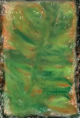 Evolučný román - The Eden Revelation: An Evolutionary Novel