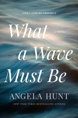 Aká musí byť vlna - What a Wave Must Be