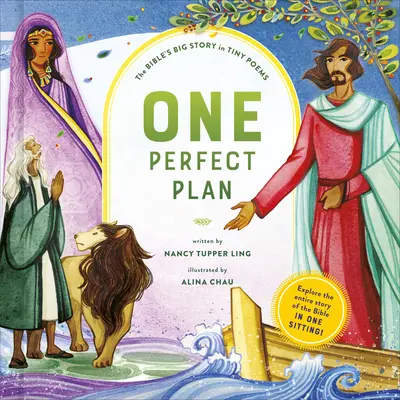 Jeden dokonalý plán: Veľký príbeh Biblie v malých básničkách - One Perfect Plan: The Bible's Big Story in Tiny Poems