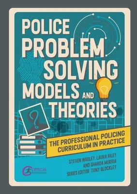 Modely a teórie riešenia policajných problémov - Police Problem Solving Models and Theories