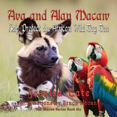 Ava a Alan Macaw pomáhajú chrániť brloh afrického divého psa - Ava and Alan Macaw Help Protect the African Wild Dog Den
