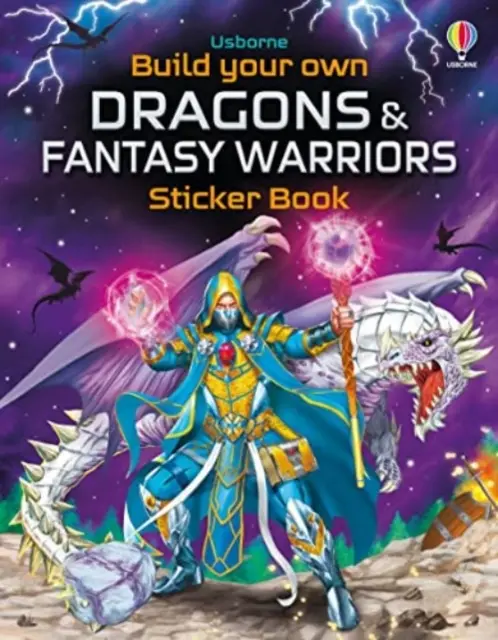 Postav si vlastných drakov a fantasy bojovníkov Kniha samolepiek - Build Your Own Dragons and Fantasy Warriors Sticker Book