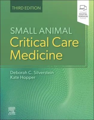 Medicína kritickej starostlivosti o malé zvieratá - Small Animal Critical Care Medicine
