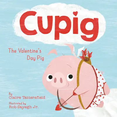 Cupig: Valentínske prasa - Cupig: The Valentine's Day Pig