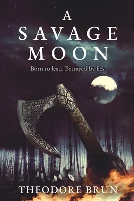 Divoký mesiac: 4. zväzok - A Savage Moon: Volume 4