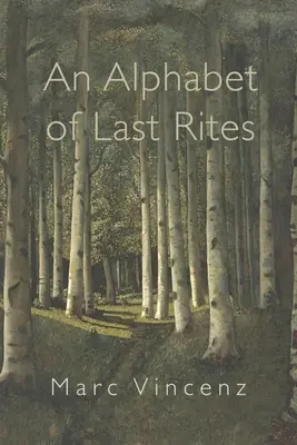 Abeceda posledného pomazania - An Alphabet of Last Rites