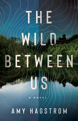 Divočina medzi nami - The Wild Between Us