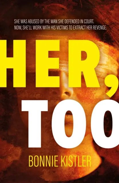 Aj ona - nový strhujúci psychologický triler so šokujúcim zvratom - Her, Too - Gripping new psychological thriller with a shocking twist