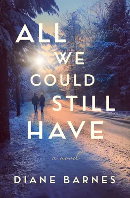 Všetko, čo sme ešte mohli mať - All We Could Still Have