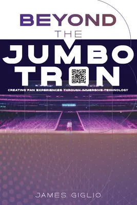 Za dymovnicou: Vytváranie fanúšikovských zážitkov prostredníctvom pohlcujúcej technológie - Beyond the Jumbotron: Creating Fan Experiences Through Immersive Technology