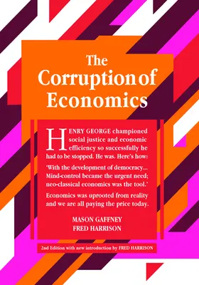 Korupcia ekonomiky: 2. vydanie - The Corruption of Economics: 2nd Edition