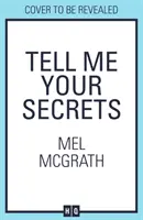 Povedz mi svoje tajomstvá - Tell Me Your Secrets
