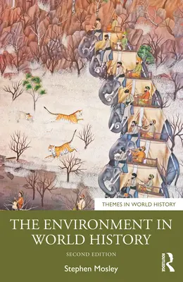Životné prostredie vo svetových dejinách - The Environment in World History