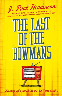 Posledný z Bowmanovcov - Last of the Bowmans