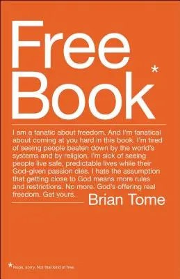 Kniha zadarmo: Kniha: Som fanatik do slobody. Už ma nebaví pozerať sa na to, ako ľudí ubíjajú svetové systémy a náboženstvo. Boh je mimo - Free Book: I Am a Fanatic about Freedom. I'm Tired of Seeing People Beaten Down by the World's Systems and by Religion. God's Off