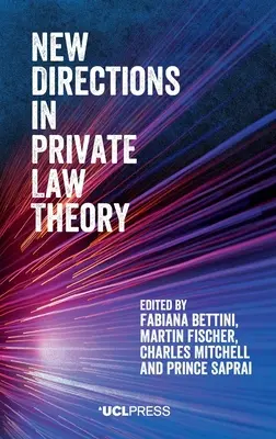 Nové smery v teórii súkromného práva - New Directions in Private Law Theory