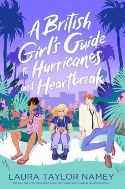 Sprievodca britského dievčaťa po hurikánoch a zlomených srdciach - British Girl's Guide to Hurricanes and Heartbreak