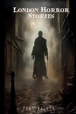 Hororové príbehy z Londýna - London Horror Stories