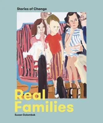 Skutočné rodiny: Príbehy zmien - Real Families: Stories of Change