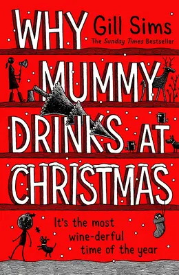 Prečo mama pije na Vianoce - Why Mummy Drinks at Christmas
