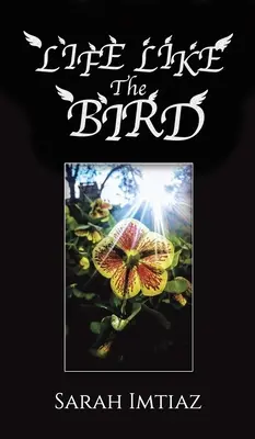 Život ako vták - Life Like the Bird