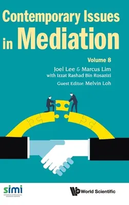 Súčasné otázky mediácie - zväzok 8 - Contemporary Issues in Mediation - Volume 8