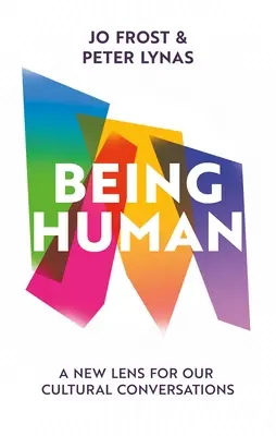 Byť človekom: Nový pohľad na naše kultúrne rozhovory - Being Human: A New Lens for Our Cultural Conversations