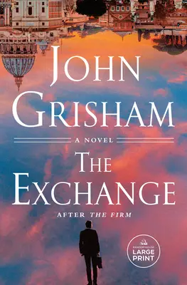Výmena: Po firme - The Exchange: After the Firm