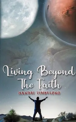 Život za hranicami viery - Living Beyond The Faith