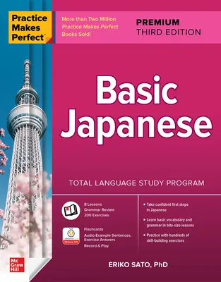 Cvičenie robí japončinu dokonalou: Základy japončiny, tretie vydanie Premium - Practice Makes Perfect: Basic Japanese, Premium Third Edition