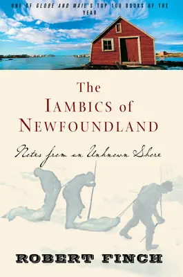 Jambické texty z Newfoundlandu: Zápisky z neznámeho pobrežia - The Iambics of Newfoundland: Notes from an Unknown Shore