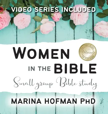 Biblické štúdium pre malé skupiny Ženy v Biblii - Women in the Bible Small Group Bible Study