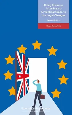 Podnikanie po brexite: Praktický sprievodca právnymi zmenami - Doing Business After Brexit: A Practical Guide to the Legal Changes