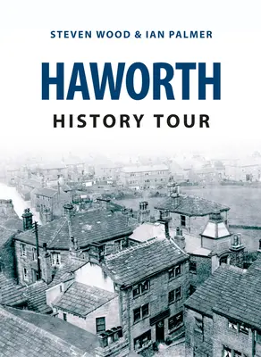 Prehliadka histórie Haworthu - Haworth History Tour
