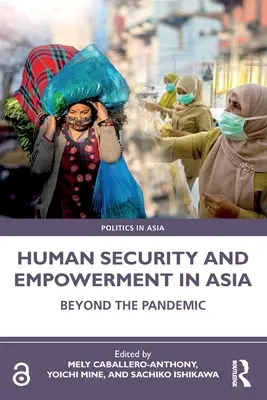 Ľudská bezpečnosť a posilnenie postavenia v Ázii: Za hranicami pandémie - Human Security and Empowerment in Asia: Beyond the Pandemic